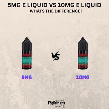 5mg vs 10mg Nic Salts