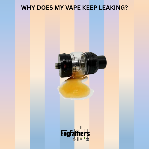 Vape Leaking