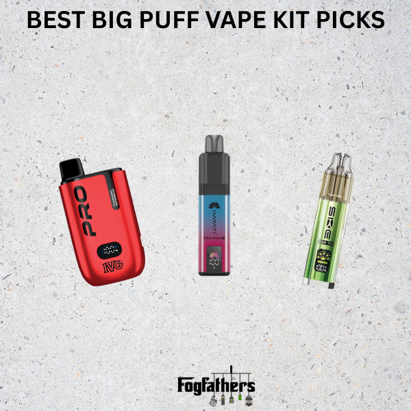 Best Big Puff Vapes UK: Longest-Lasting Picks