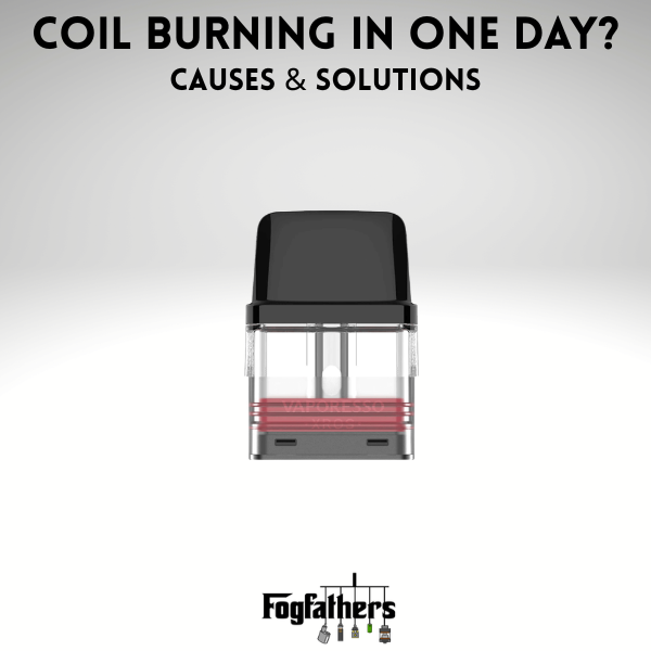 Vape Coil Burn